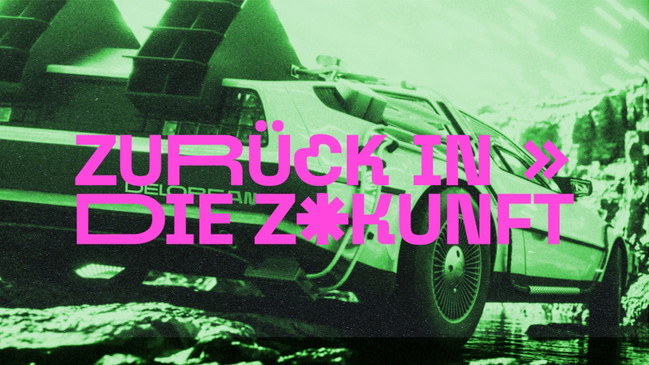 Zurück in die Zukunft