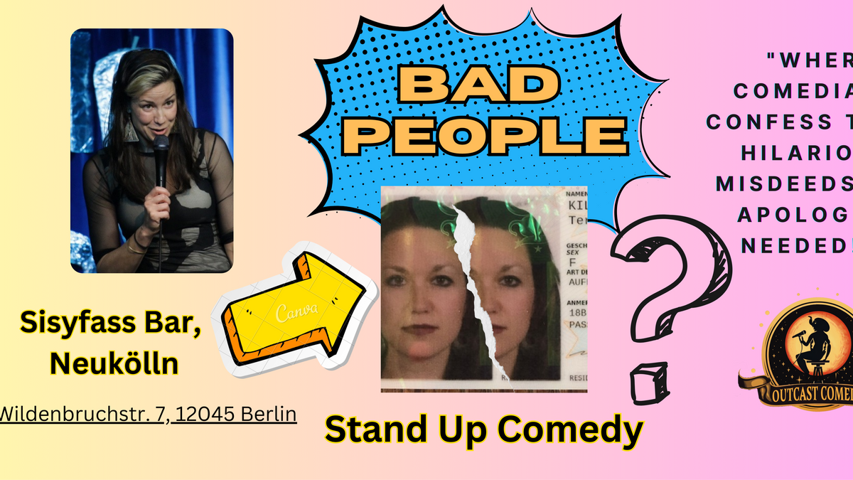 Bad People! Stand Up Comedy (Neukölln)