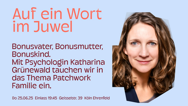 Auf ein Wort- Patchwork Familie