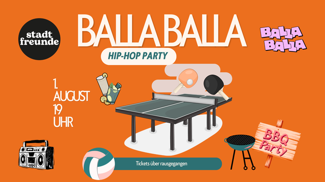 BALLA BALLA X Stadtfreunde - HipHop Party