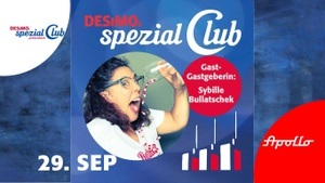 clubMix-Show September• GAST-GASTGEBERIN Sybille Bullatschek • Überrschunggäste live im Apollo!