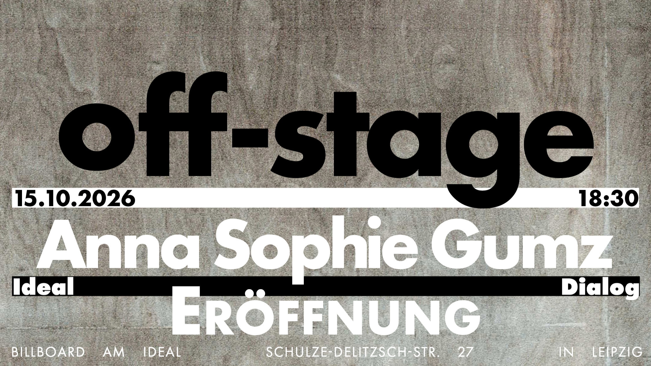 Anna Sophie Gumz: off-stage (mit Leseperformance "kleines licht" von Hanako Emden)