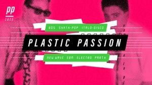 PLASTIC PASSION