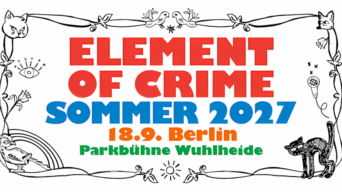 ELEMENT OF CRIME - Sommer 2027