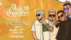 Dale Reggaeton 13 Jahre / Mi 28.05.25 / Wonders - Stuttgart