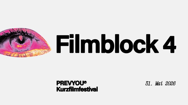 FILMBLOCK 4 | PREVYOU Kurzfilmfestival