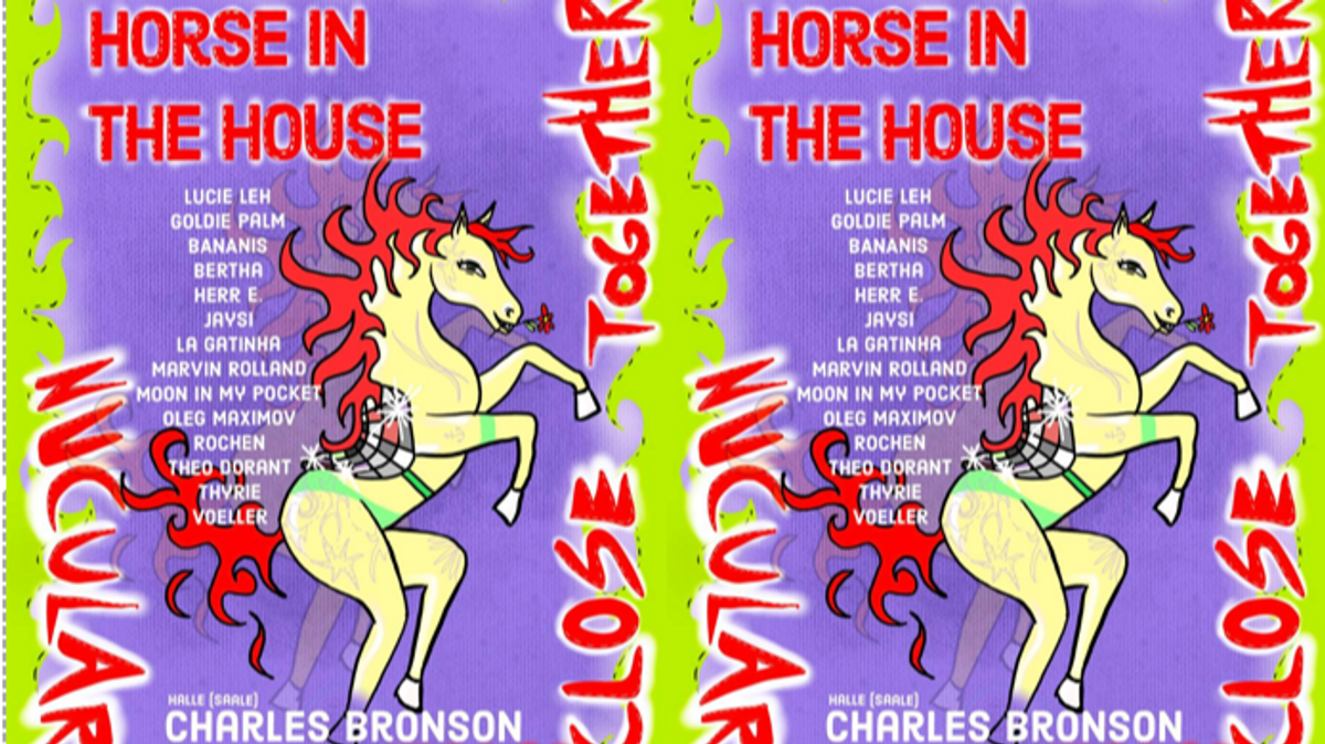 Close Together X Nucular | Horse In The House