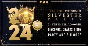 DIE GROßE DRESDNER SILVESTER PARTY