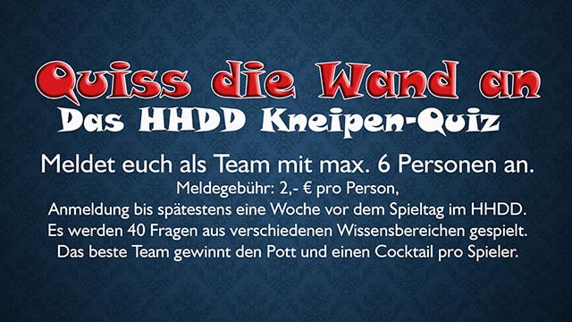 Quiss die Wand an - Das HHDD-Pub-Quiz