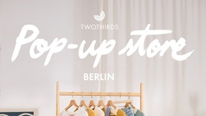 TWOTHIRDS Pop-Up Store