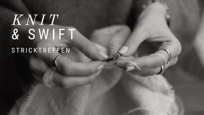 knit & swift - Stricktreffen