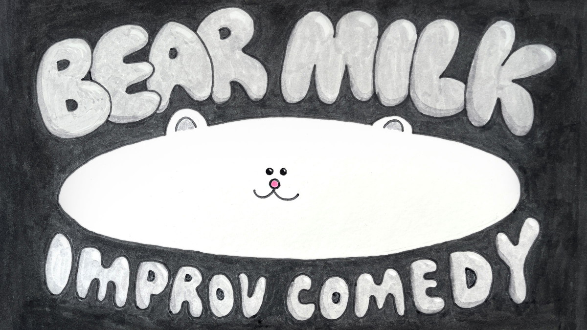 Bear Milk: Full-Fat (Improv Comedy)