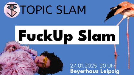 Topic Slam: FuckUp Slam