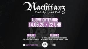 NACHTTANZ PARTY /// ZECHE CARL /// ESSEN