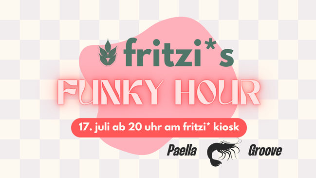 Fritzi*s Funky Hour w/ Paella Groove