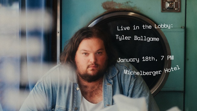 Live in the Lobby: Tyler Ballgame