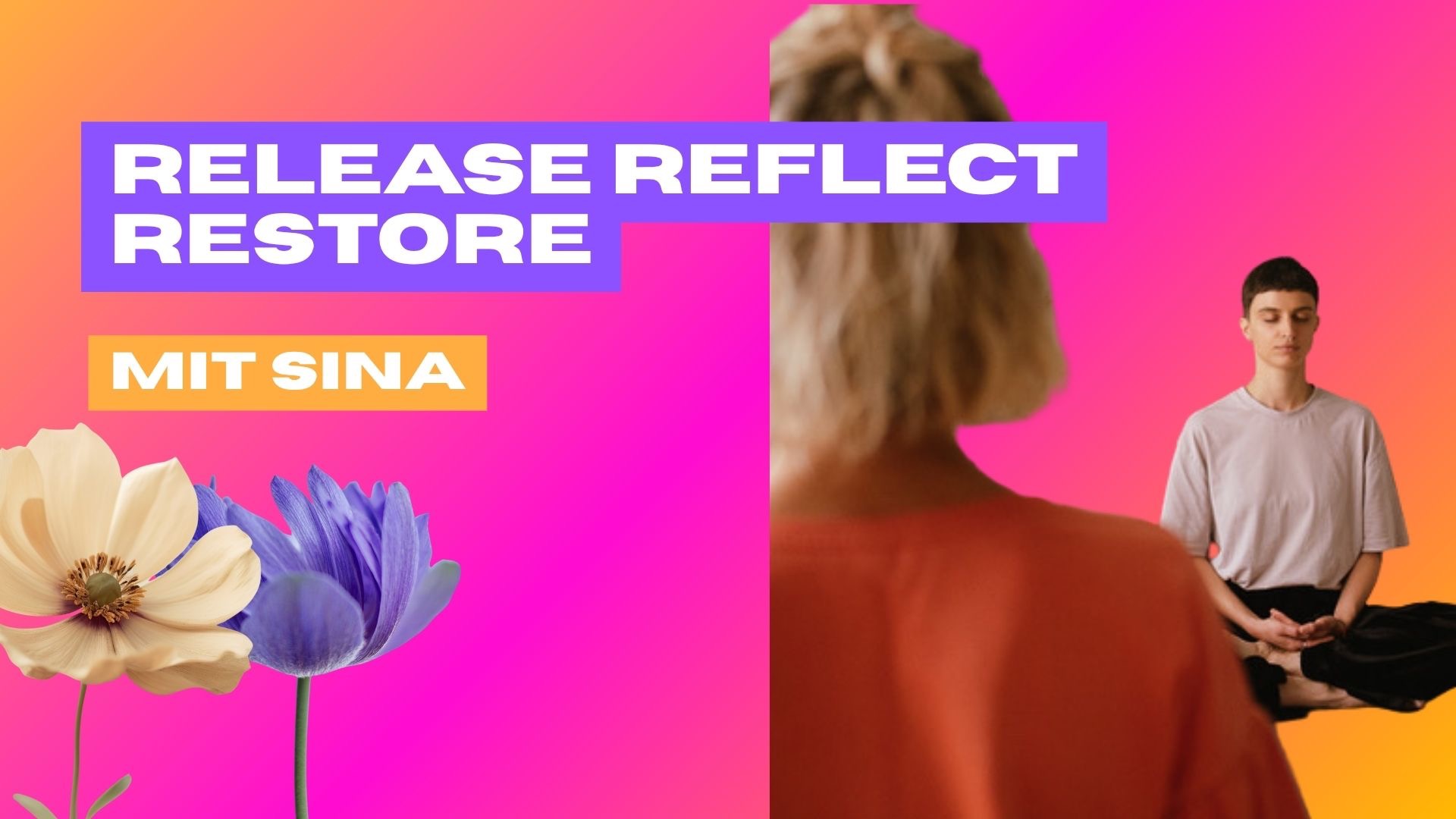 Release Reflect & Restore mit Sina