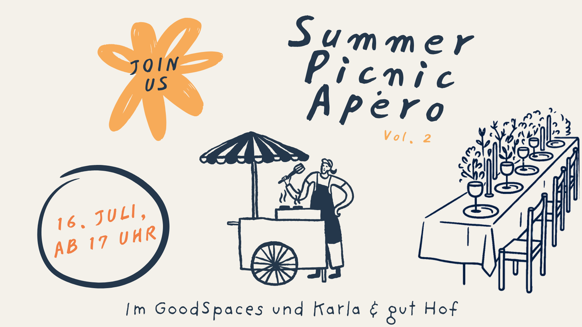 Summer Picnic Apéro Vol. 2 – GoodSpaces Sommerfest