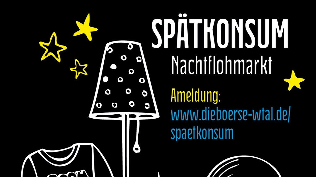 SpätKonsum - Nachtflohmarkt