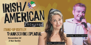 Irish American Thanksgiving Special! STAND UP COMEDY