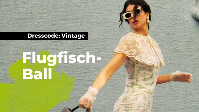 Flugfisch-Ball 2026: Dresscode Vintage