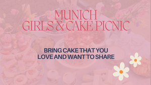 Munich Girls & Cake Picnic