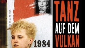 Katrin & Geralf Pochop: Tanz auf dem Vulkan. Widerständige Punk-Frauen in der DDR