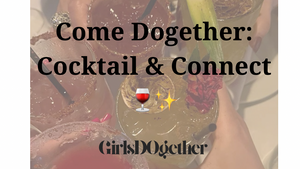 Come Dogether: Cocktail & Connect /w. Shades Dortmund