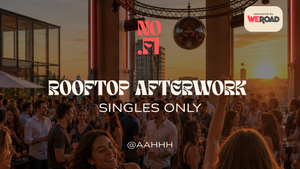 ROOFTOP AFTERWORK | SINGLES ONLY