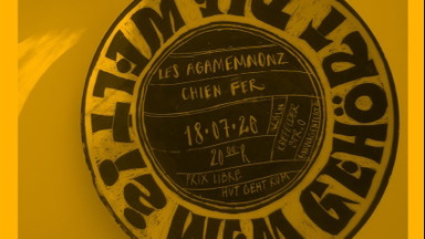 Les Agamemnonz + Chien Fer