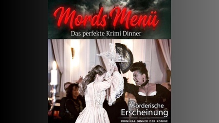 Mords Menü – Das perfekte Krimidinner „Mörderische Erscheinung“ Berlin