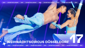 17. Türchen: Weihnachtscircus Düsseldorf