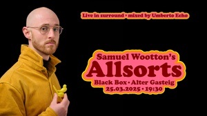 Samuel Wootton's Allsorts  live in surround sound mixed by Umberto Echo