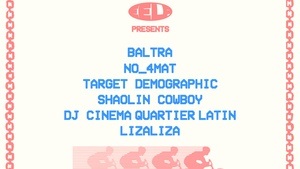 EELF Presents Berlin: Baltra, No_4mat, Shaolin Cowboy, DJ Cinéma Quartier Latin, lizaliza