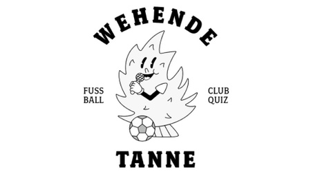 WEHENDE TANNE - DAS FUSSBALL QUIZ