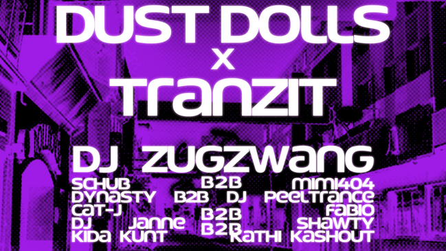 DUSTDOLLS x TRANZIT