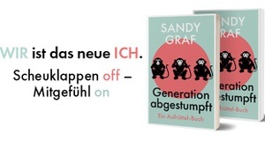 Lesung "Generation abgestumpft" von und mit Sandy Graf