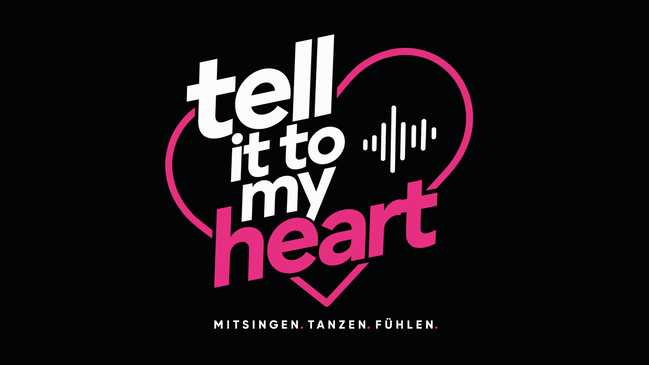 TELL IT TO MY HEART