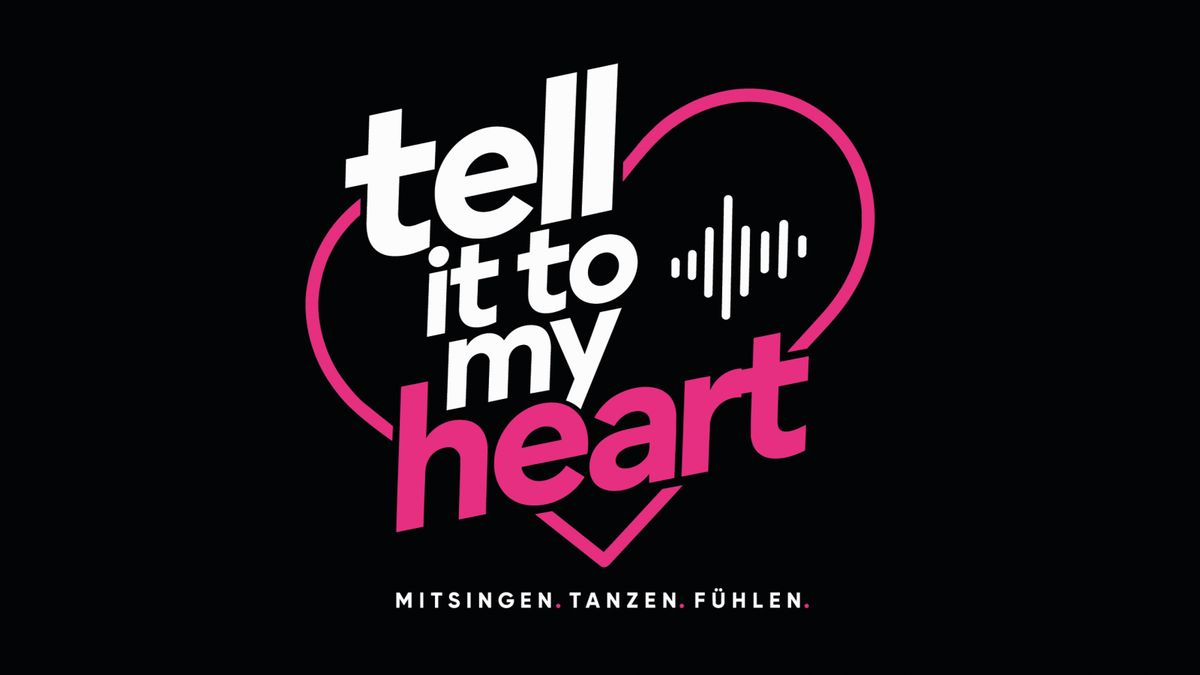 Titelbild der Veranstaltung TELL IT TO MY HEART