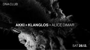 DNA w/ KLANGLOS + AKKI + ALICE DIMAR