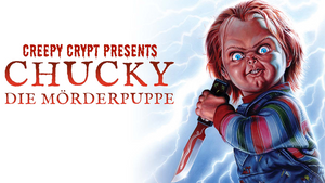 Creepy Crypt: Chucky - Die Mörderpuppe (OmU)
