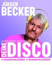 Jürgen Becker - Deine Disco