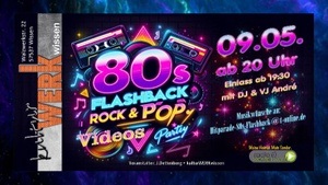 80s Flashback Musikvideoparty! Premiere im kulturWERKwissen!