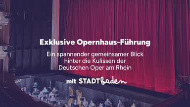 Führung mit Blick hinter die Kulissen | Deutsche Oper am Rhein Düsseldorf