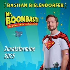 Bastian Bielendorfer • MR. BOOMBASTI - In seiner Welt ein Superheld