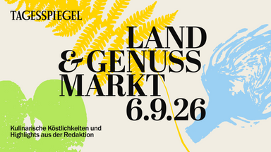 Tagesspiegel Land- und Genussmarkt 2026