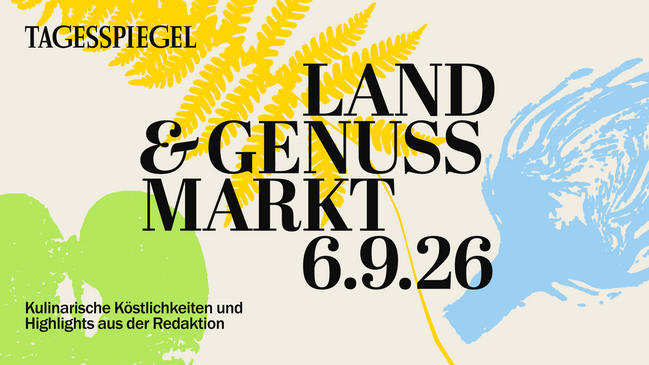 Tagesspiegel Land- und Genussmarkt 2026