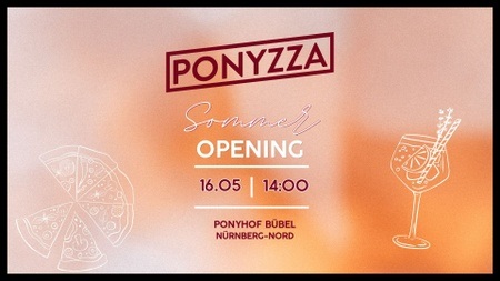 Ponyzza Summer Opening – Daydrinking