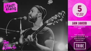 «stadtklang» mit JAN JAKOB | live @ Tribe Düsseldorf