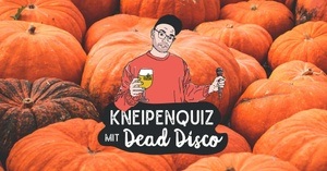 Das Moritzbastei Kneipenquiz - Mit DeadDisco